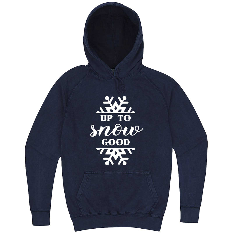  "Up to Snow Good" hoodie, 3XL, Vintage Denim