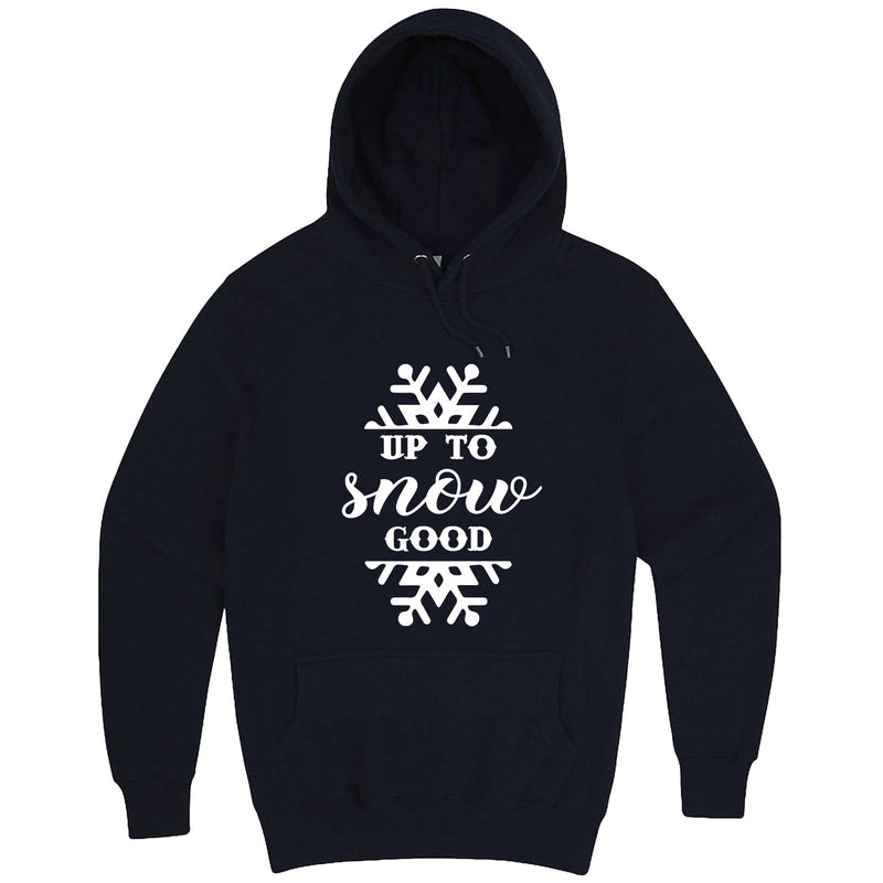  "Up to Snow Good" hoodie, 3XL, Navy