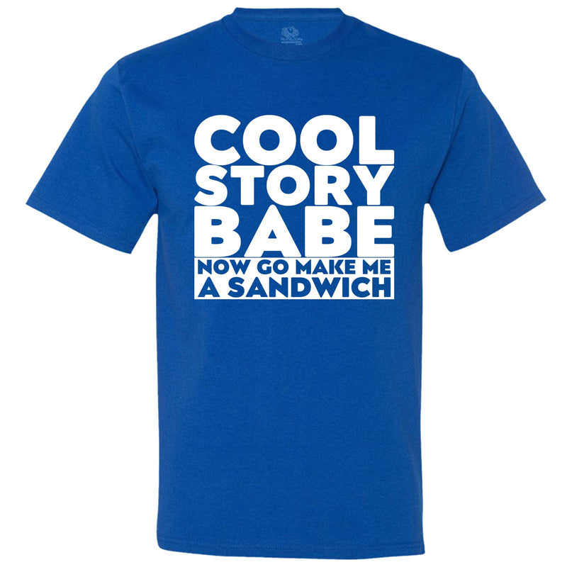  "Cool Story Babe Now Go Make Me a Sandwich" men's t-shirt Royal-Blue