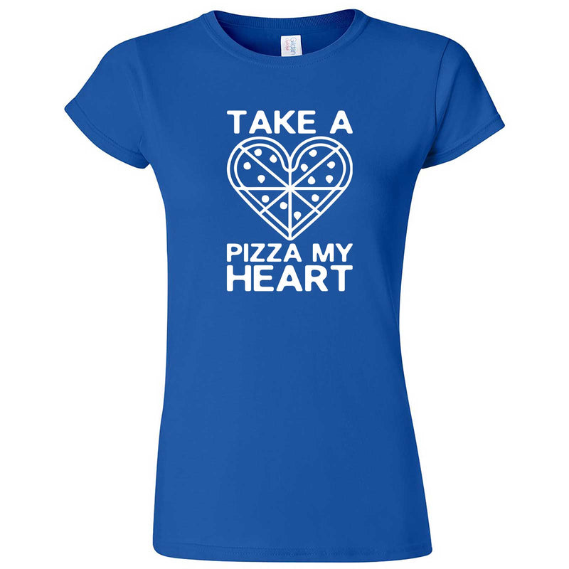 "Take a Pizza My Heart" women's t-shirt Royal Blue