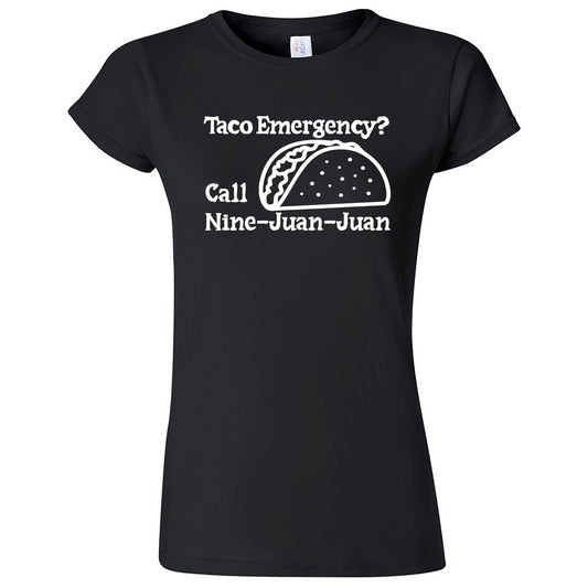  "Taco Emergency Call Nine-Juan-Juan" women's t-shirt Black