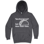  "Taco Emergency Call Nine-Juan-Juan" hoodie, 3XL, Storm
