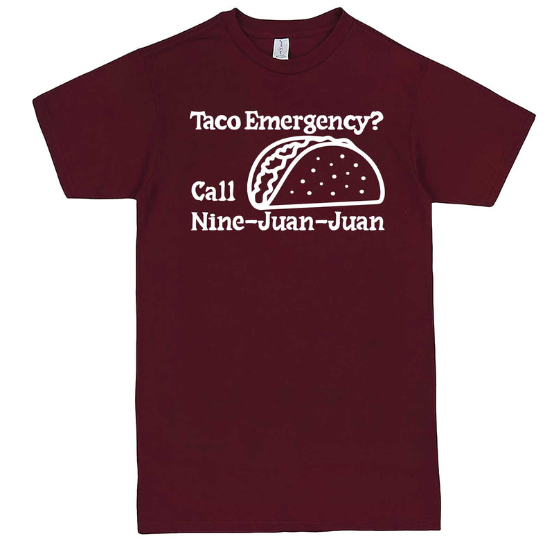  "Taco Emergency Call Nine-Juan-Juan" men's t-shirt Burgundy