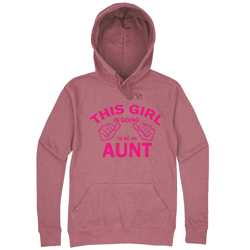  "This Girl is Going to Be an Aunt, Pink Text" hoodie, 3XL, Mauve