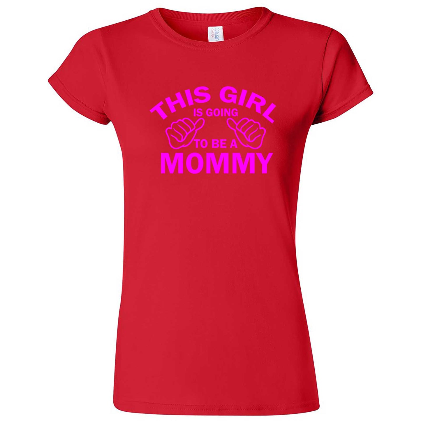  "This Girl is Going to Be a Mommy, Pink Text" women's t-shirt Red