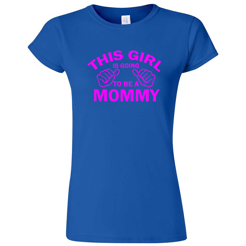  "This Girl is Going to Be a Mommy, Pink Text" women's t-shirt Royal Blue