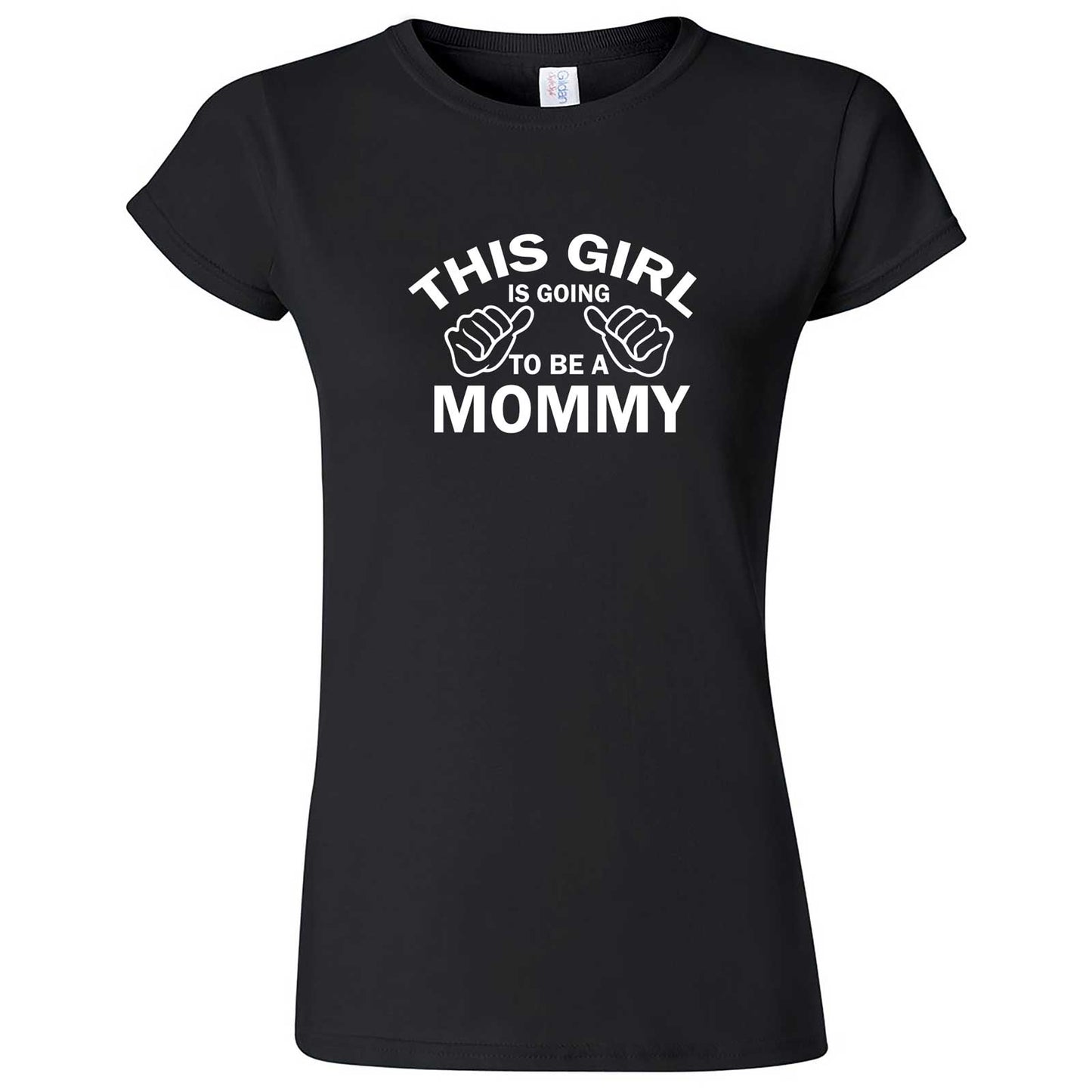  "This Girl is Going to Be a Mommy, White Text" women's t-shirt Black