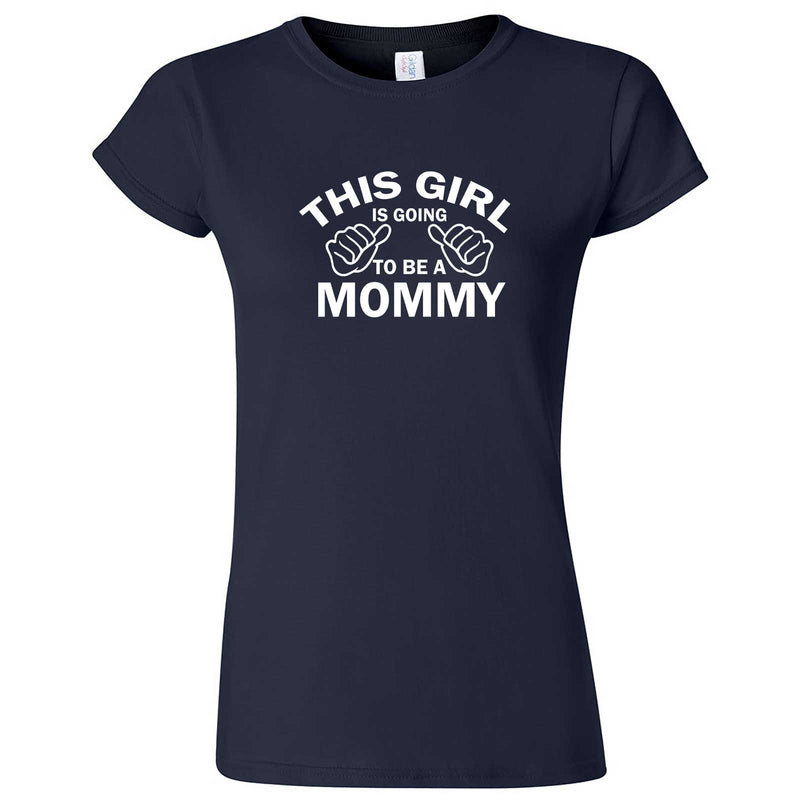  "This Girl is Going to Be a Mommy, White Text" women's t-shirt Navy Blue