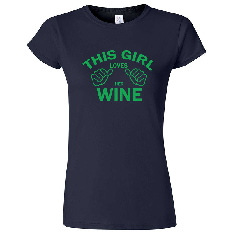  "This Girl Loves Her Wine, Green Text" women's t-shirt Navy Blue