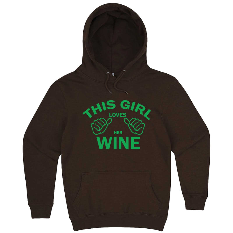  "This Girl Loves Her Wine, Green Text" hoodie, 3XL, Chestnut