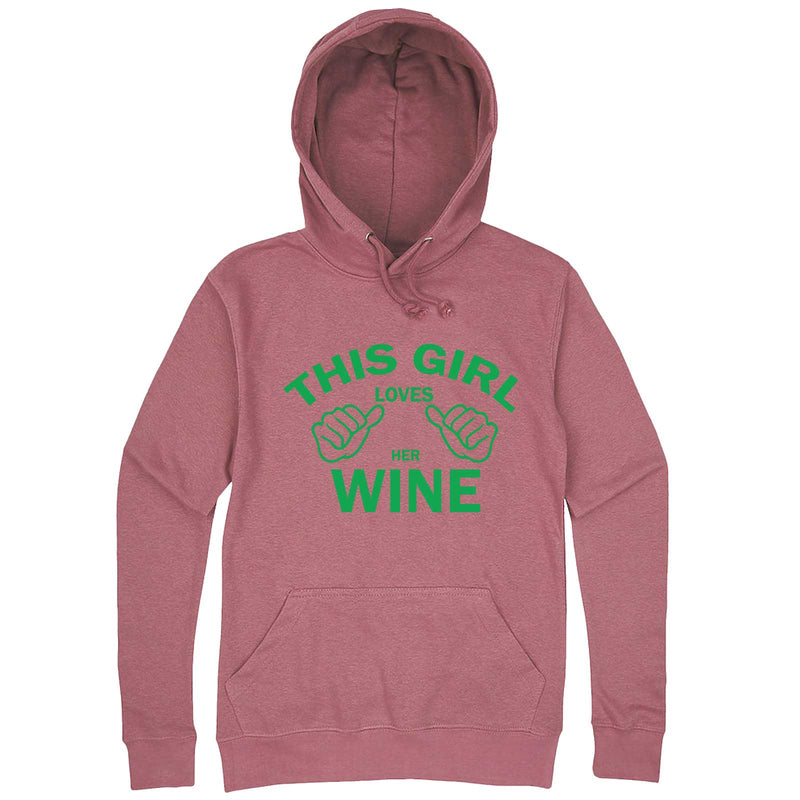  "This Girl Loves Her Wine, Green Text" hoodie, 3XL, Mauve
