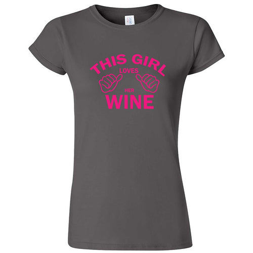  "This Girl Loves Her Wine, Pink Text" women's t-shirt Charcoal