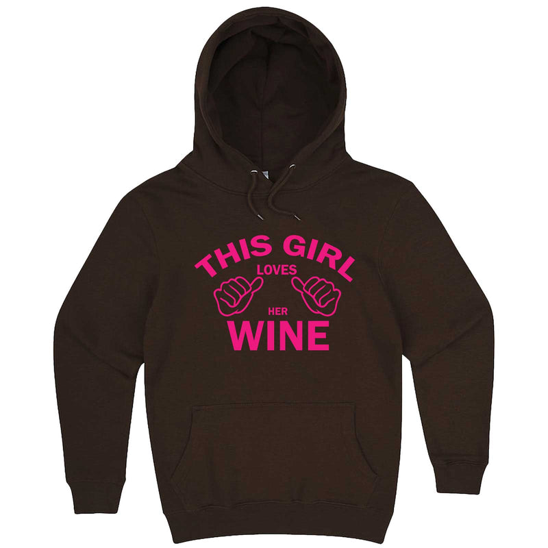  "This Girl Loves Her Wine, Pink Text" hoodie, 3XL, Chestnut