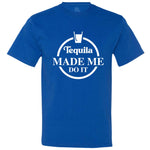  "Tequila Made Me Do It" men's t-shirt Royal-Blue