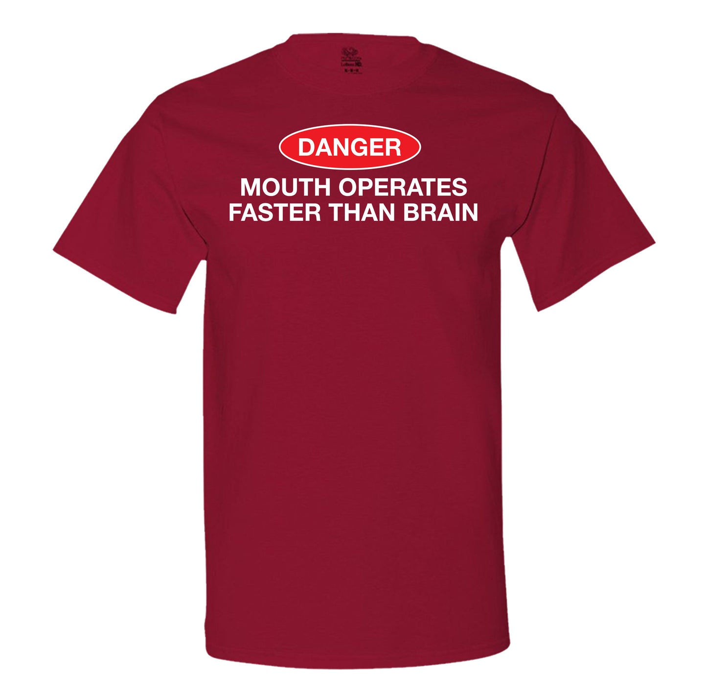 Danger! Mouth Operates Faster Than Brain - Men's Tee