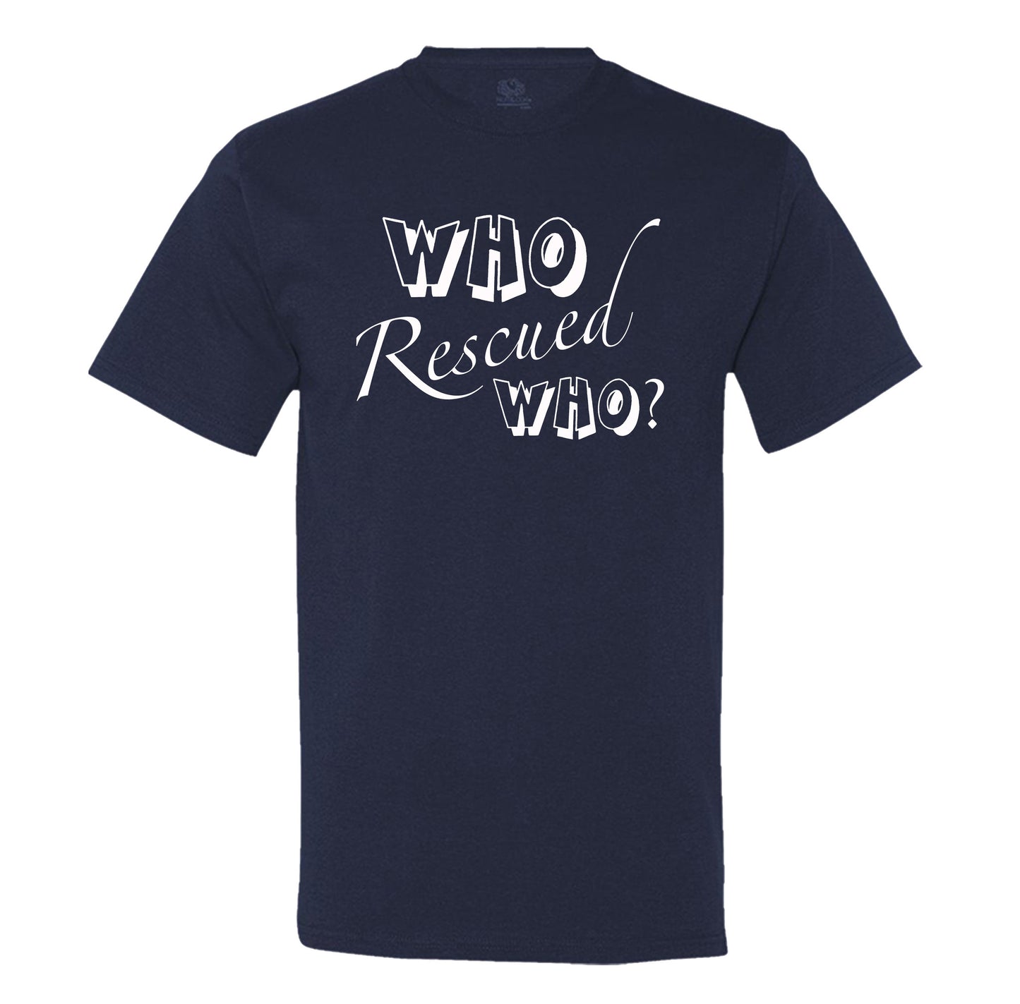 Who Rescued Who? Men's T-Shirt