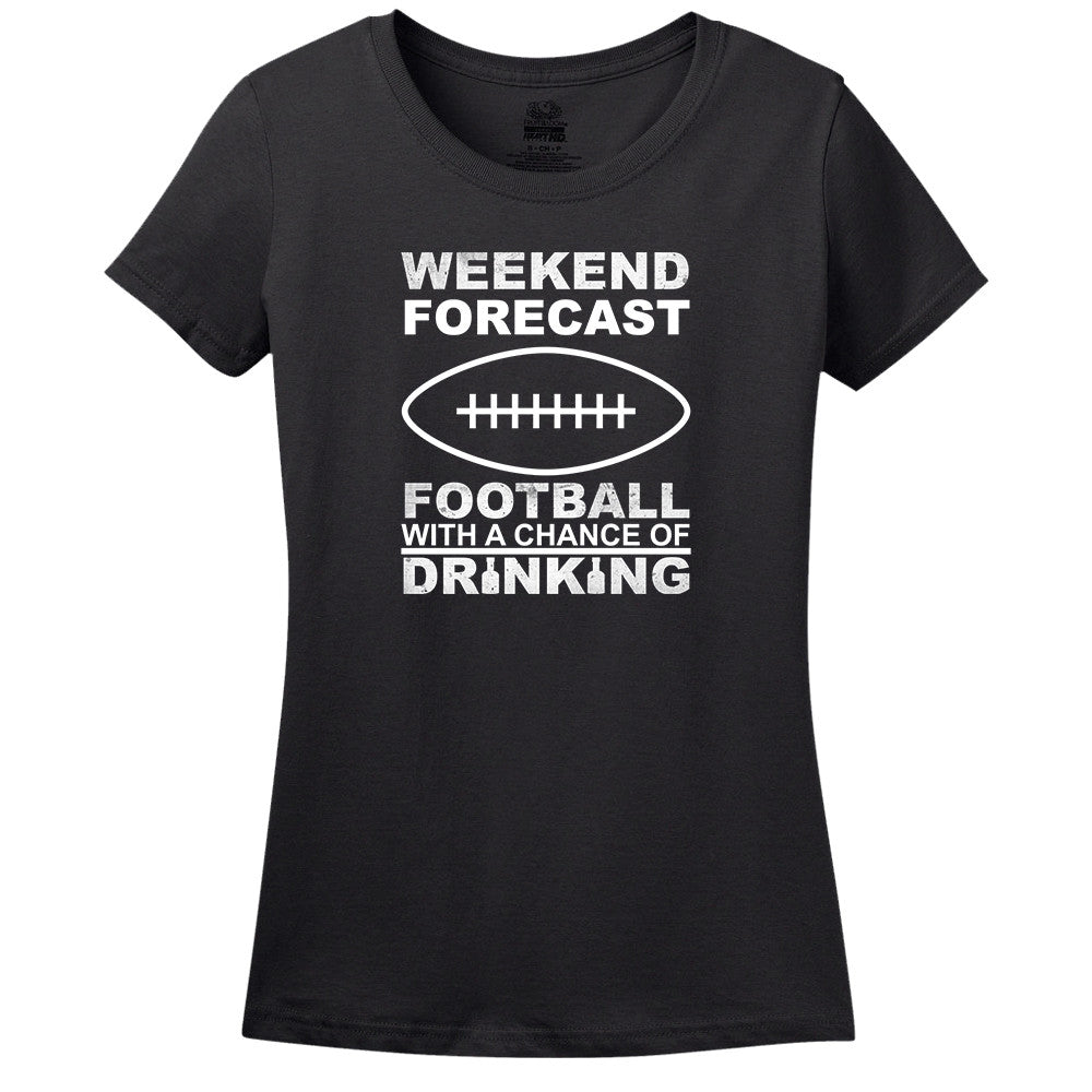 Weekend Forecast Football With A Chance Of Drinking T-Shirt