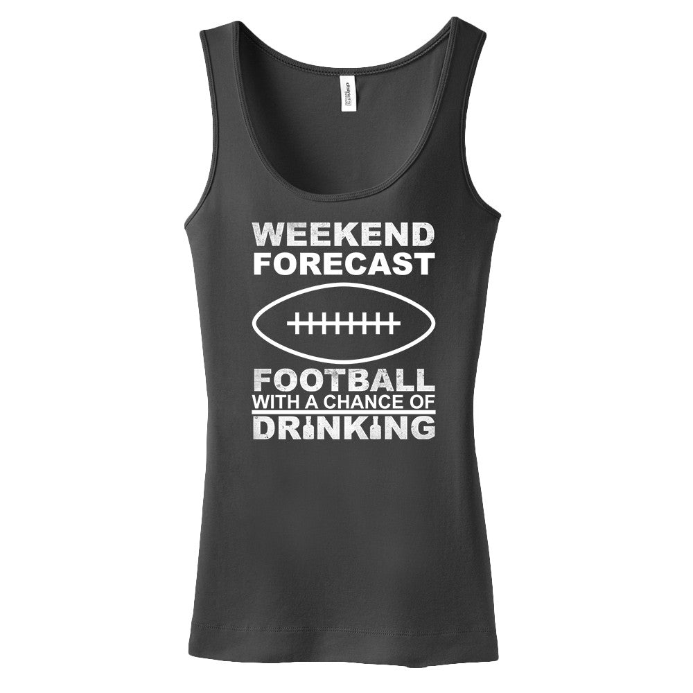 Weekend Forecast Football With A Chance Of Drinking Tank Top