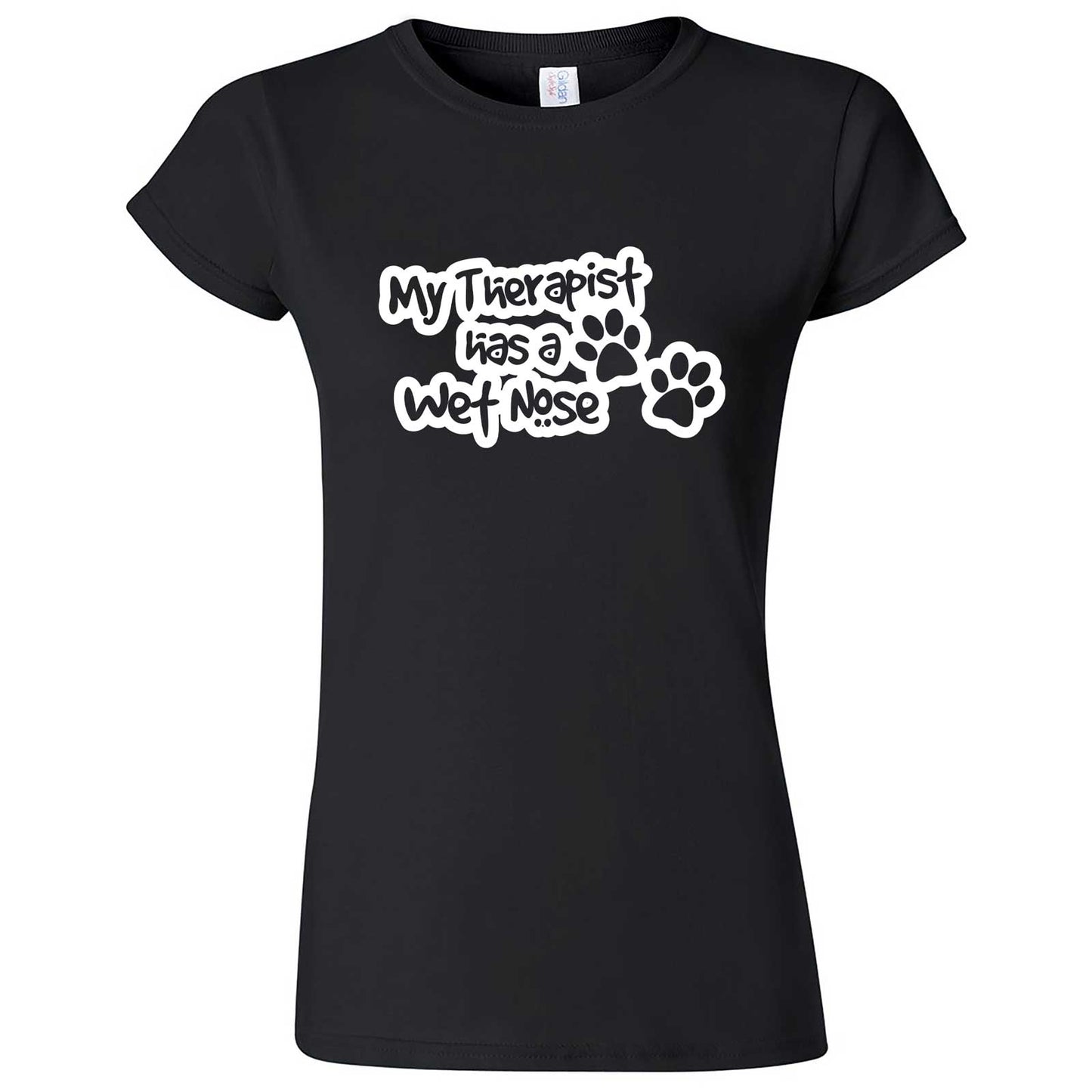  "My Therapist Has a Wet Nose" women's t-shirt Black