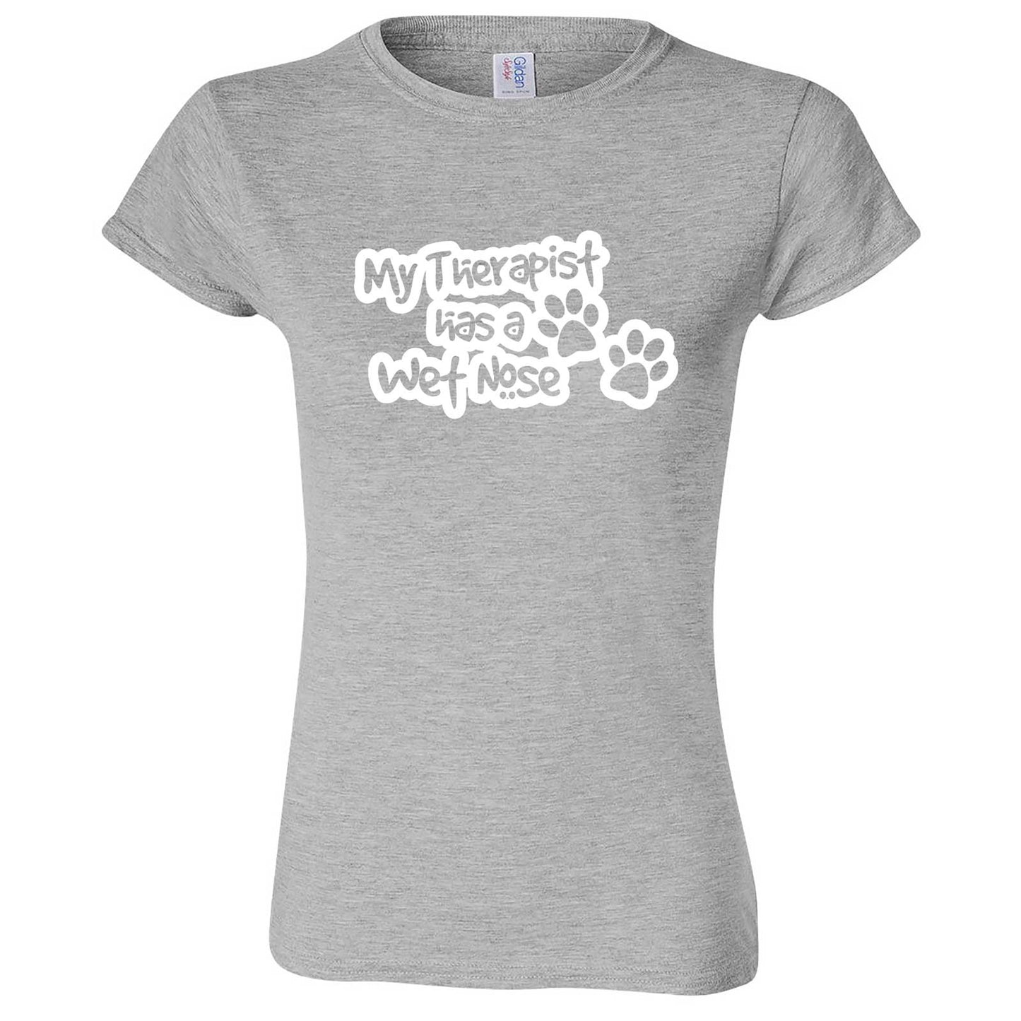  "My Therapist Has a Wet Nose" women's t-shirt Sport Grey