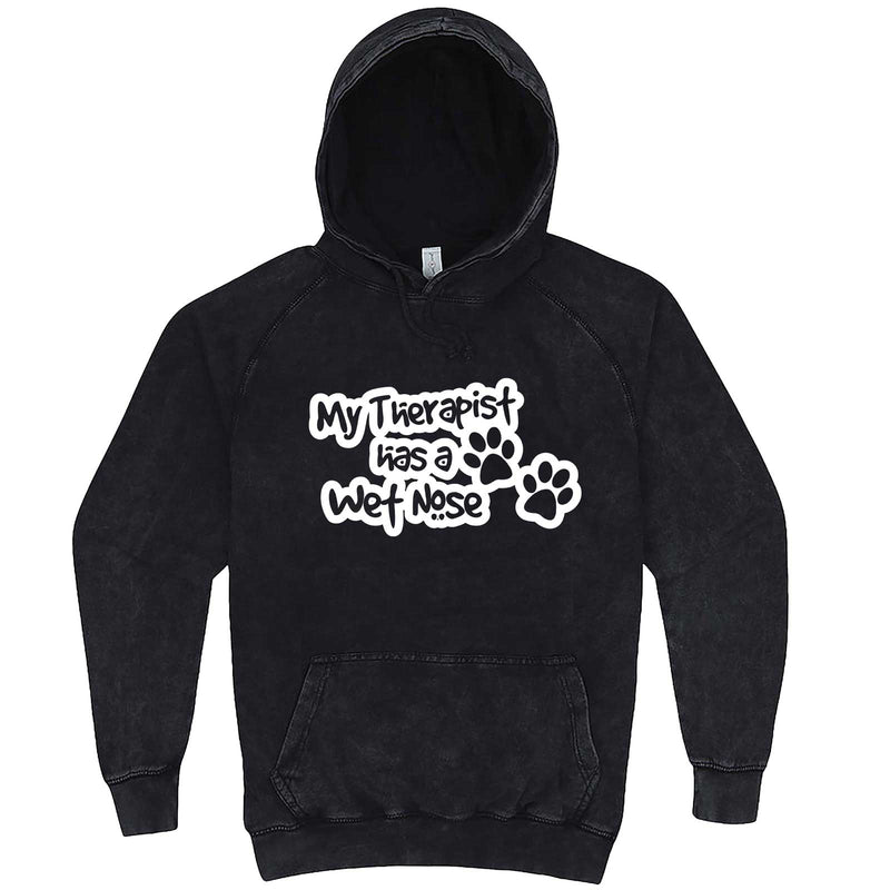  "My Therapist Has a Wet Nose" hoodie, 3XL, Vintage Black
