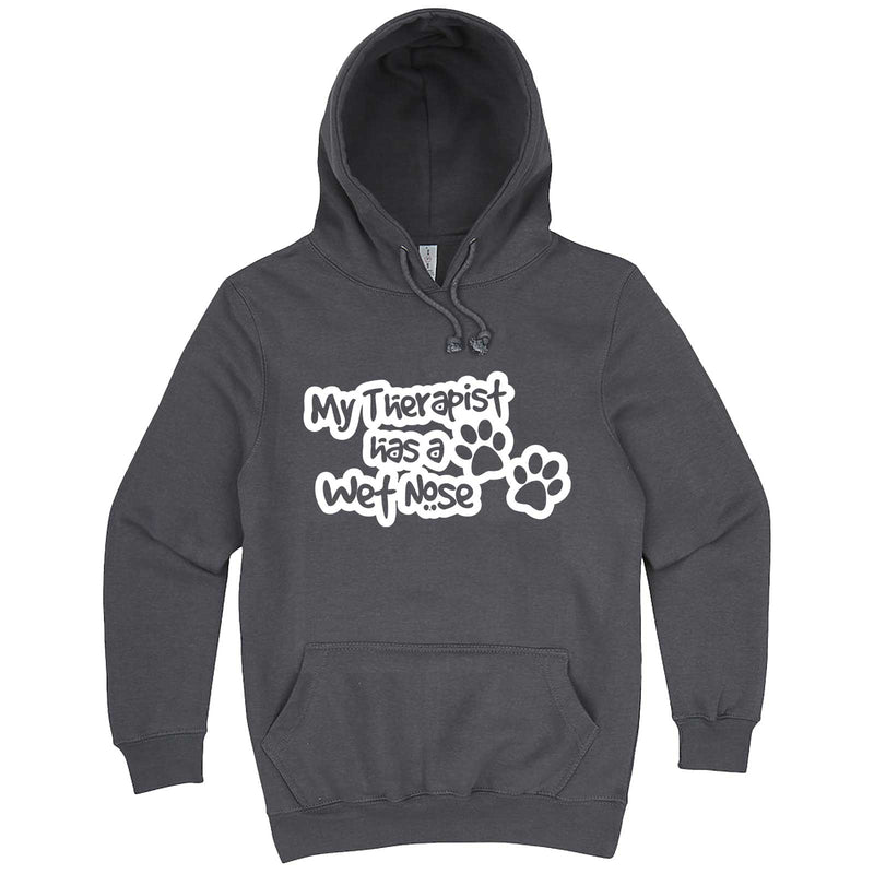  "My Therapist Has a Wet Nose" hoodie, 3XL, Storm