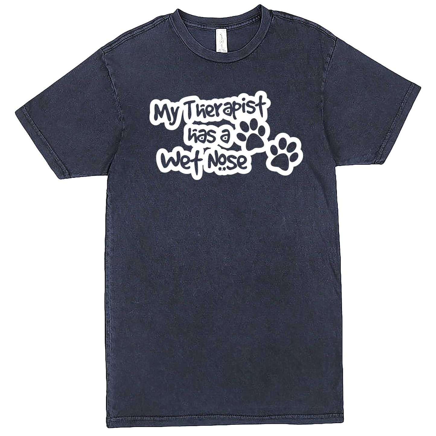  "My Therapist Has a Wet Nose" men's t-shirt Vintage Denim