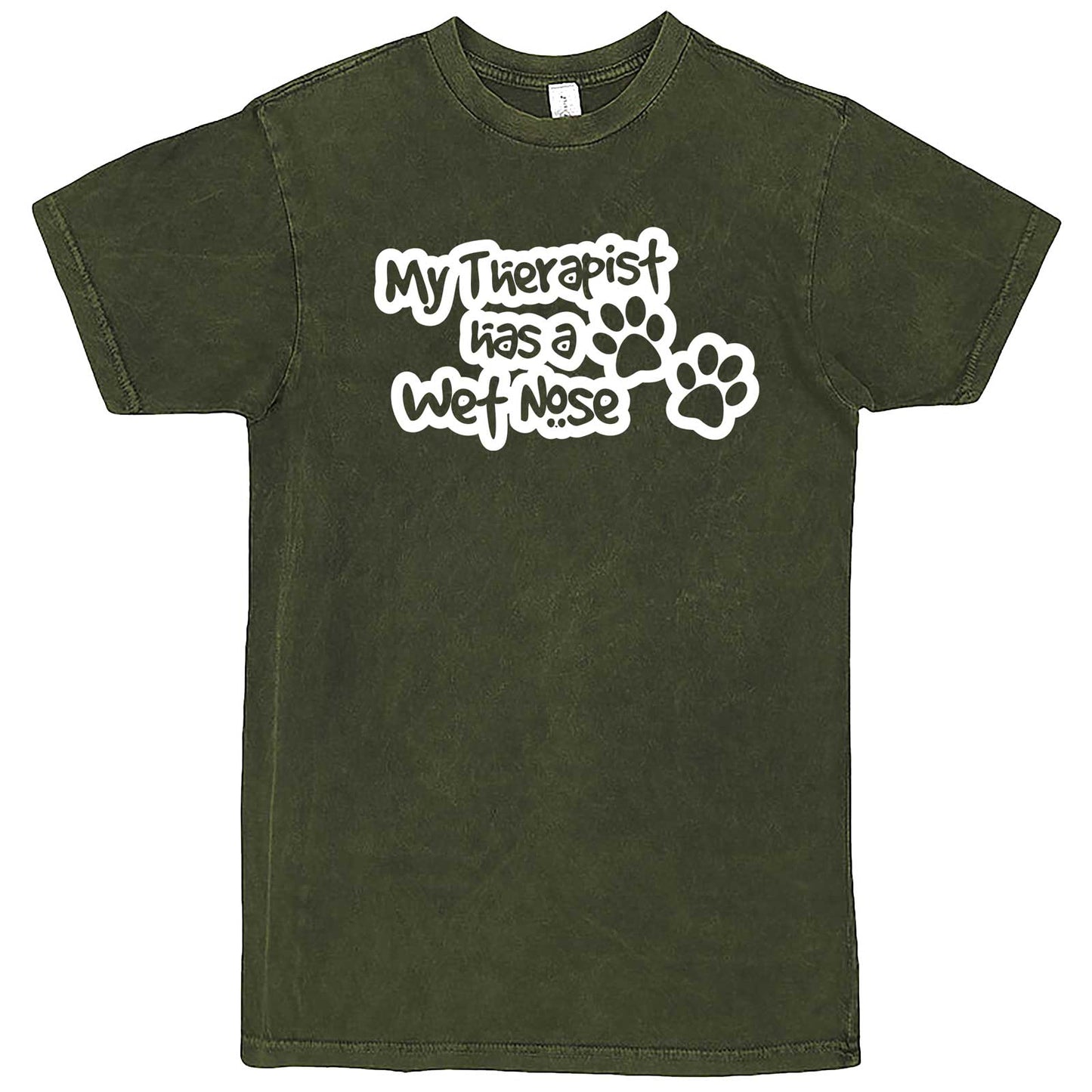  "My Therapist Has a Wet Nose" men's t-shirt Vintage Olive