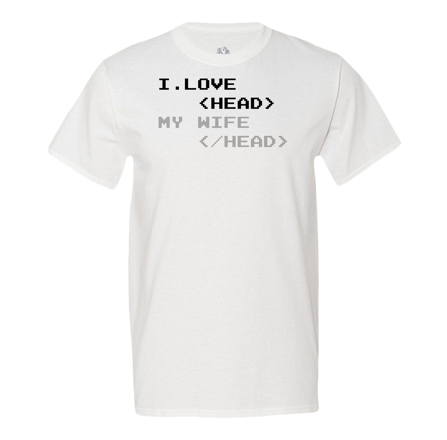 I Love Head ( My Wife)