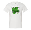 Wherever You Go And Whatever You Do, May The Luck Of The Irish Always Be With You! Mens Tee