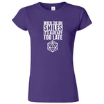  "When the DM Smiles It's Already Too Late" women's t-shirt Purple