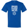  "When the DM Smiles It's Already Too Late" men's t-shirt Royal-Blue
