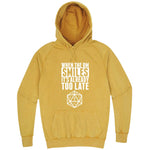  "When the DM Smiles It's Already Too Late" hoodie, 3XL, Vintage Mustard
