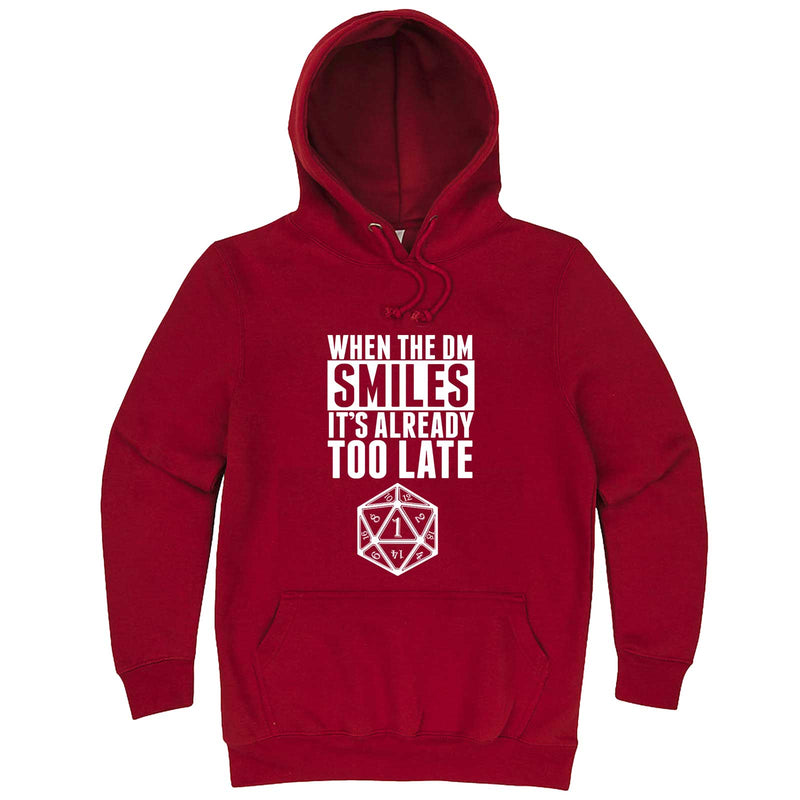  "When the DM Smiles It's Already Too Late" hoodie, 3XL, Paprika
