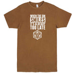  "When the DM Smiles It's Already Too Late" men's t-shirt Vintage Camel