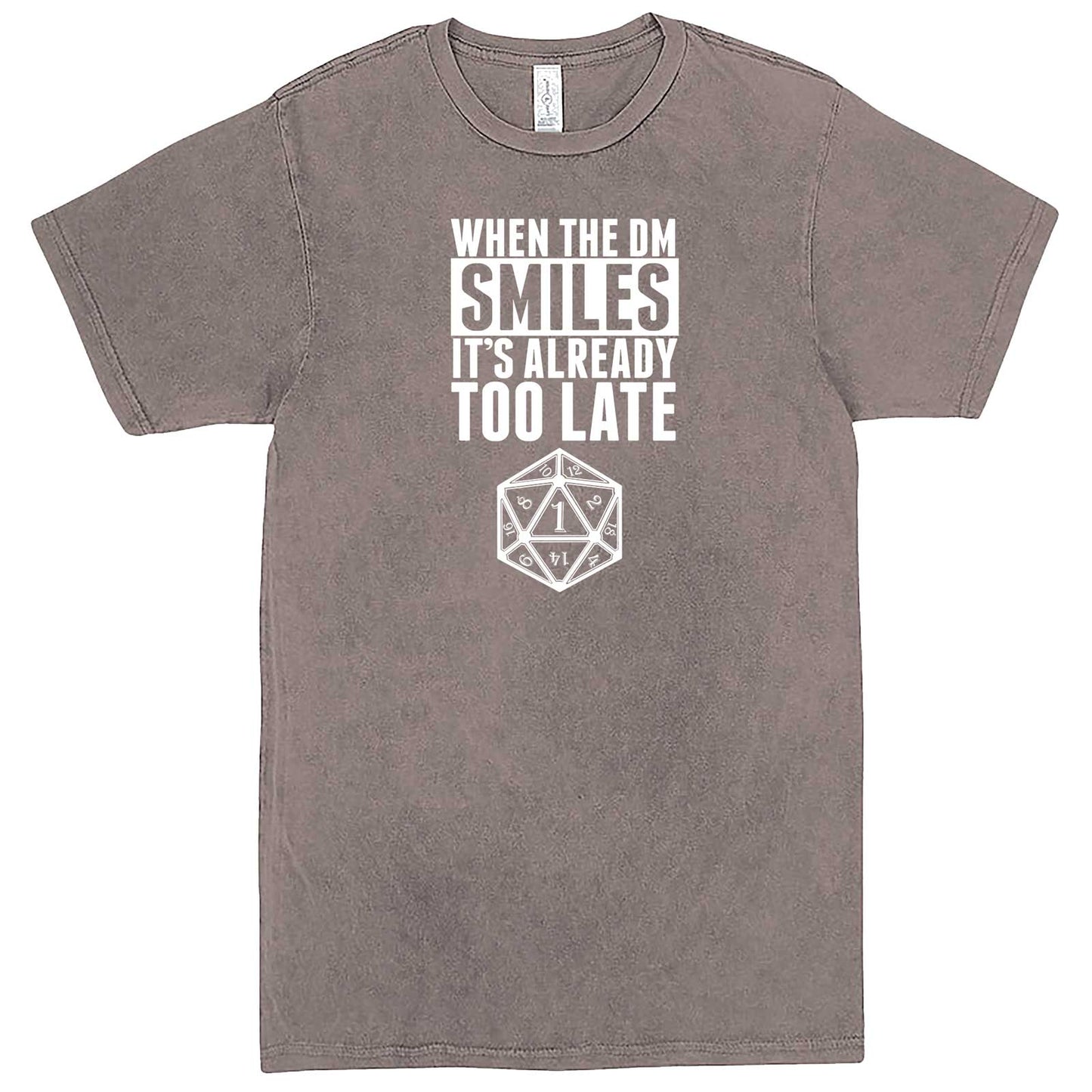  "When the DM Smiles It's Already Too Late" men's t-shirt Vintage Zinc