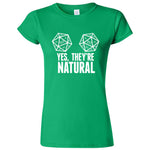 "Yes They're Natural" women's t-shirt Irish Green