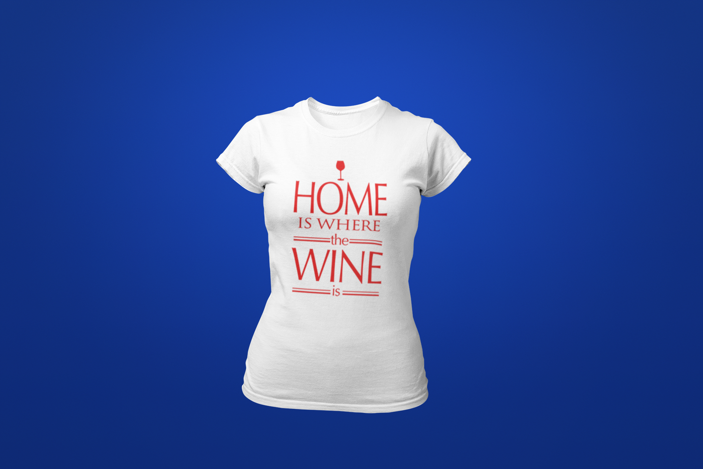 Home Is Where The Wine Is