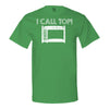 I Call Top T-Shirt