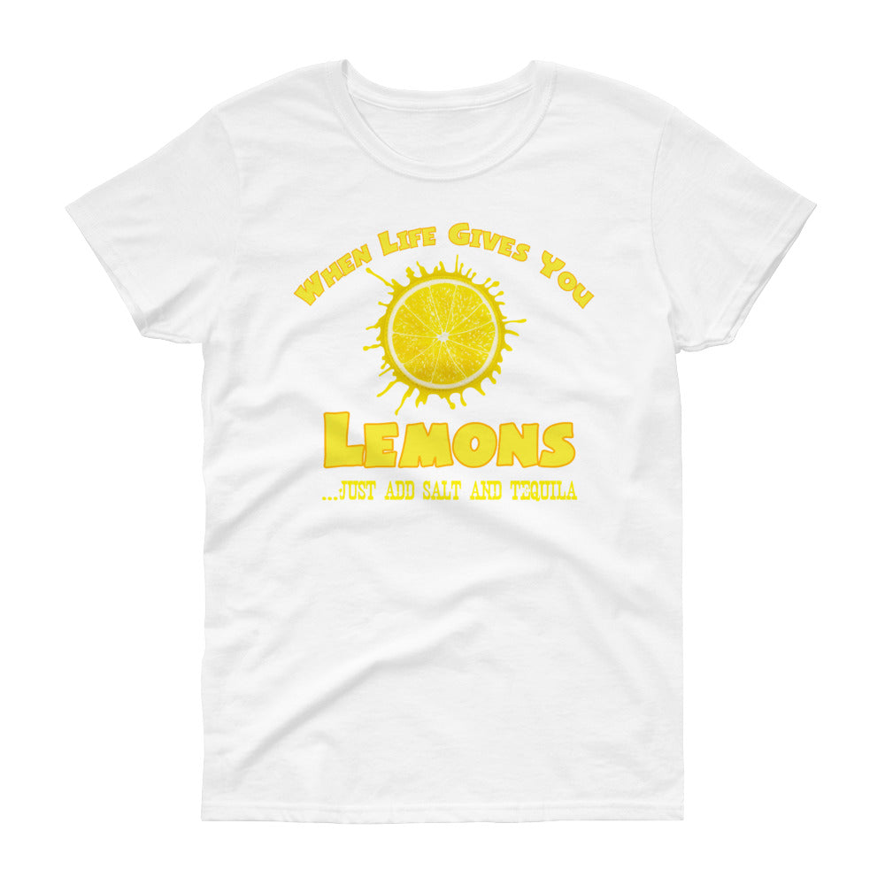 Minty Tees "When Life Gives You Lemons, I Hope It Also Gives You Salt And Tequila" Women's Short Sleeve T-Shirt
