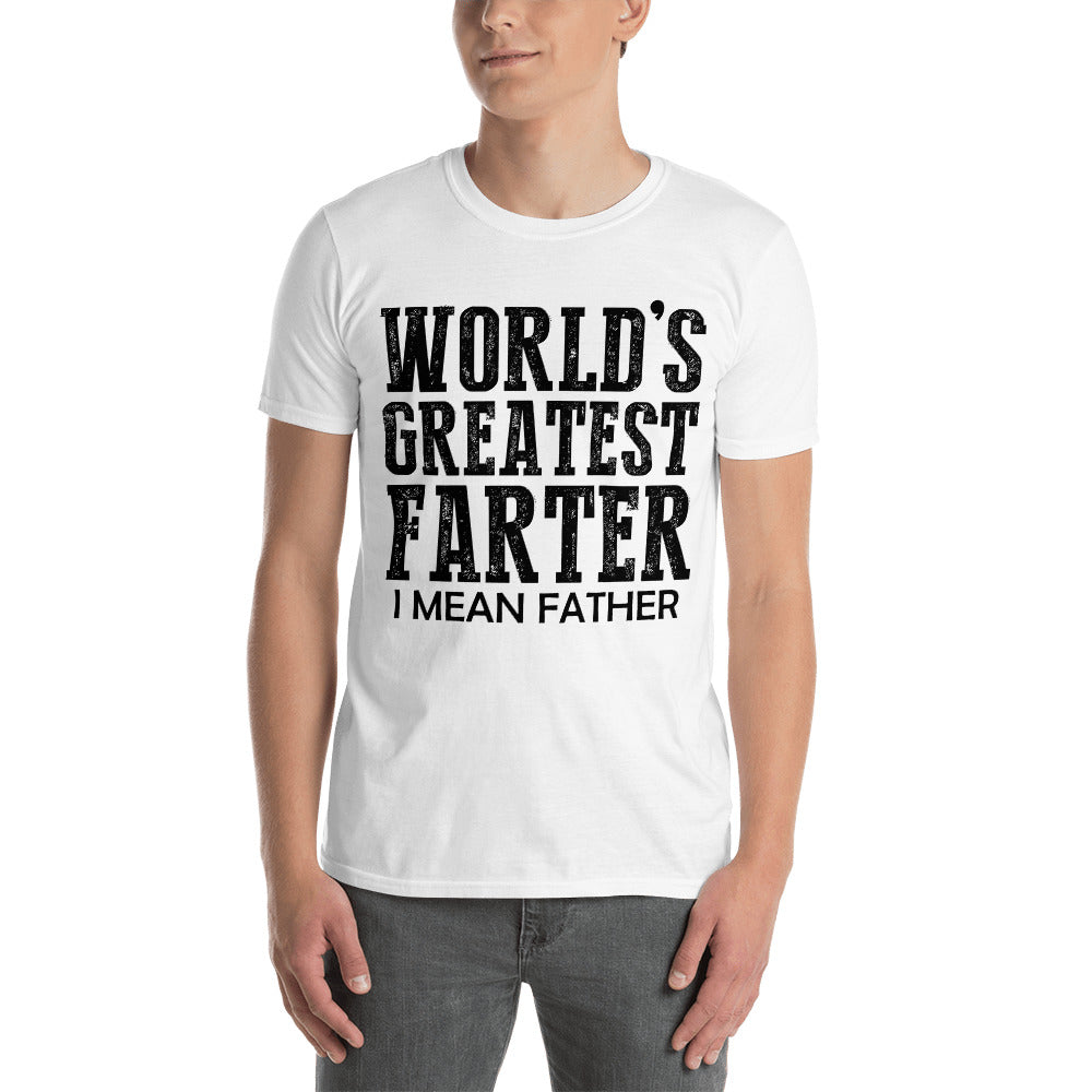 "World's Greatest Farter, I Mean Father" Short-Sleeve T-Shirt With Black Or White Image