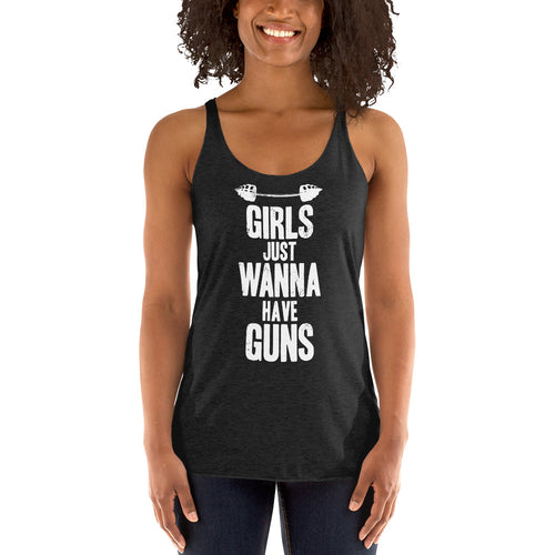 Girls just wanna have Guns Womens Tank Top - Comfortable racerback to