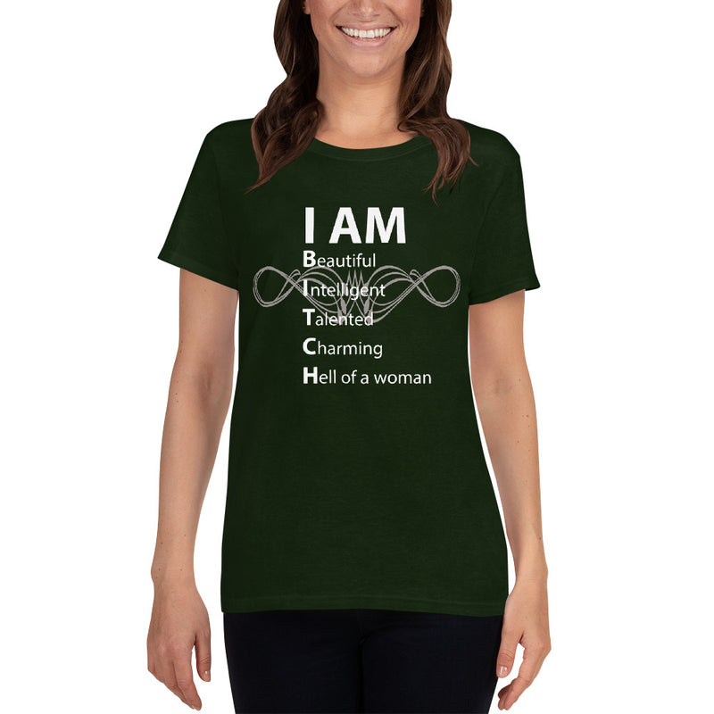 Minty Tees "I Am Beautiful Intelligent Talented Charming Hell Of A Woman" Funny Women's Short Sleeve T-Shirt