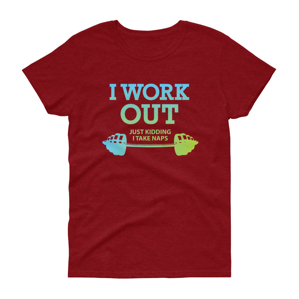 Minty Tees "I Work Out (Just Kidding, I Take Naps) Funny Fitness Inspired Women's Short Sleeve T-Shirt