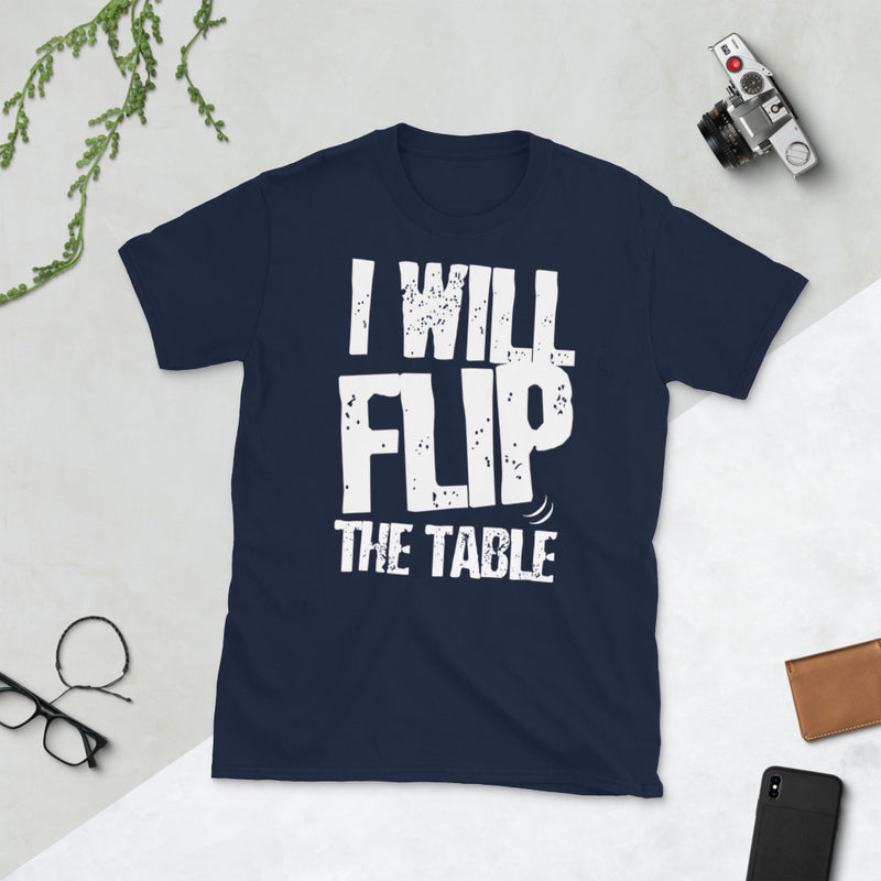 Minty Tees "I Will Flip The Table" Tabletop Game Inspired Short-Sleeve T-Shirt