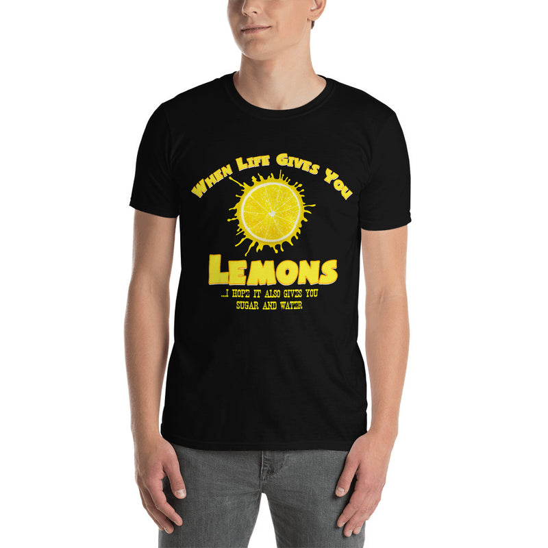 Minty Tees "When Life Gives You Lemons, I Hope It Also Gives You Sugar And Water" Short-Sleeve Unisex T-Shirt