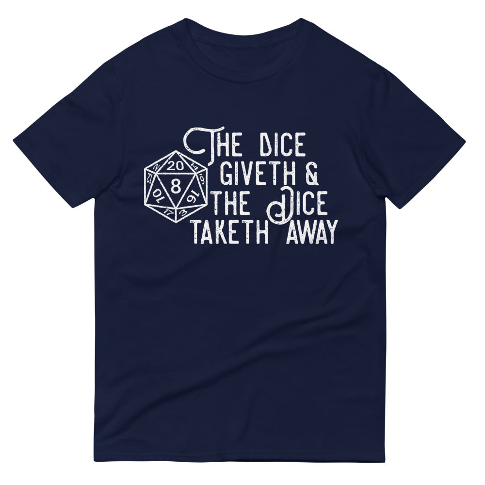 "The Dice Giveth And The Dice Taketh Away" Role-Playing Game Short-Sleeve T-Shirt