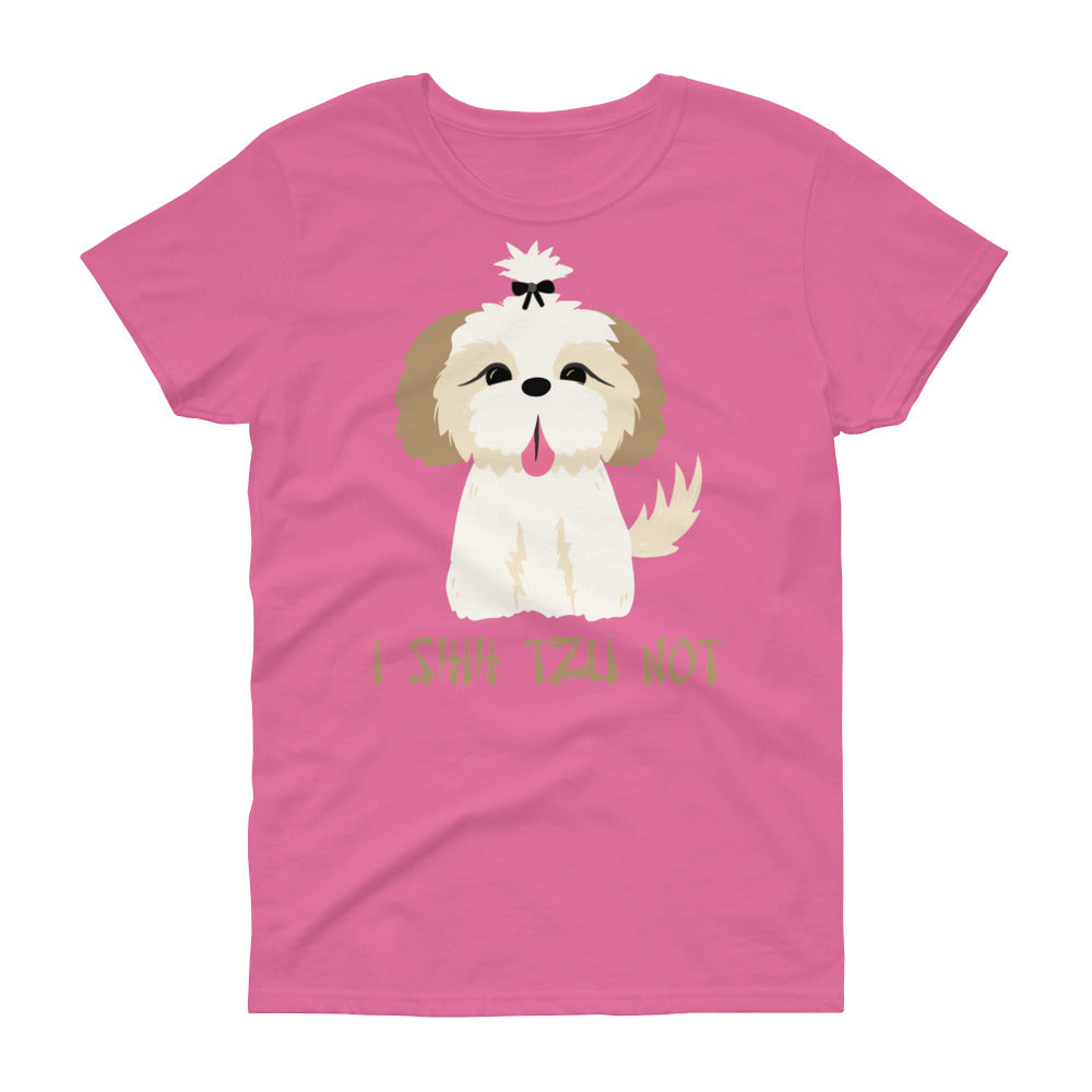 Minty Tees "I Shih Tzu Not" Dog Inspired Women's Short Sleeve T-Shirt